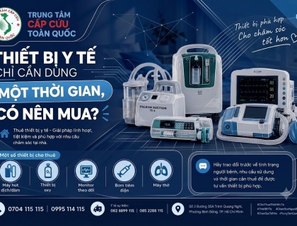 Cho Thuê Thiết Bị Y Tế Tại Nhà – Trung Tâm Cấp Cứu Toàn Quốc